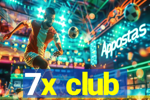 7x club